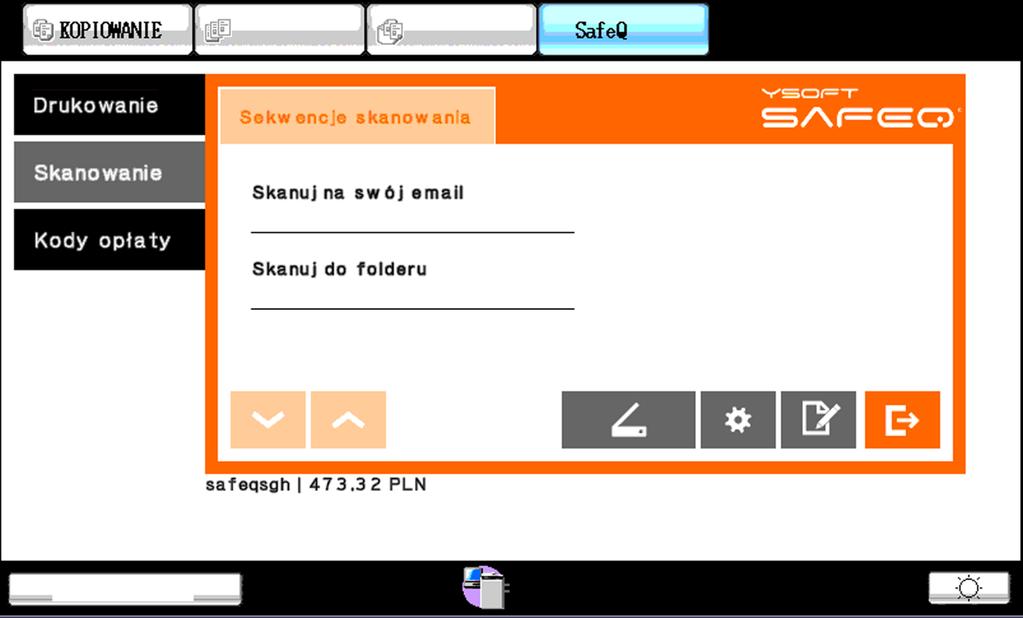 D. Skanowanie i wysyłka na adres email Aby rozpocząć skanowanie, należy na ekranie urządzenia wybrać zakładkę SafeQ (kolor niebieski oznacza aktywne pole).