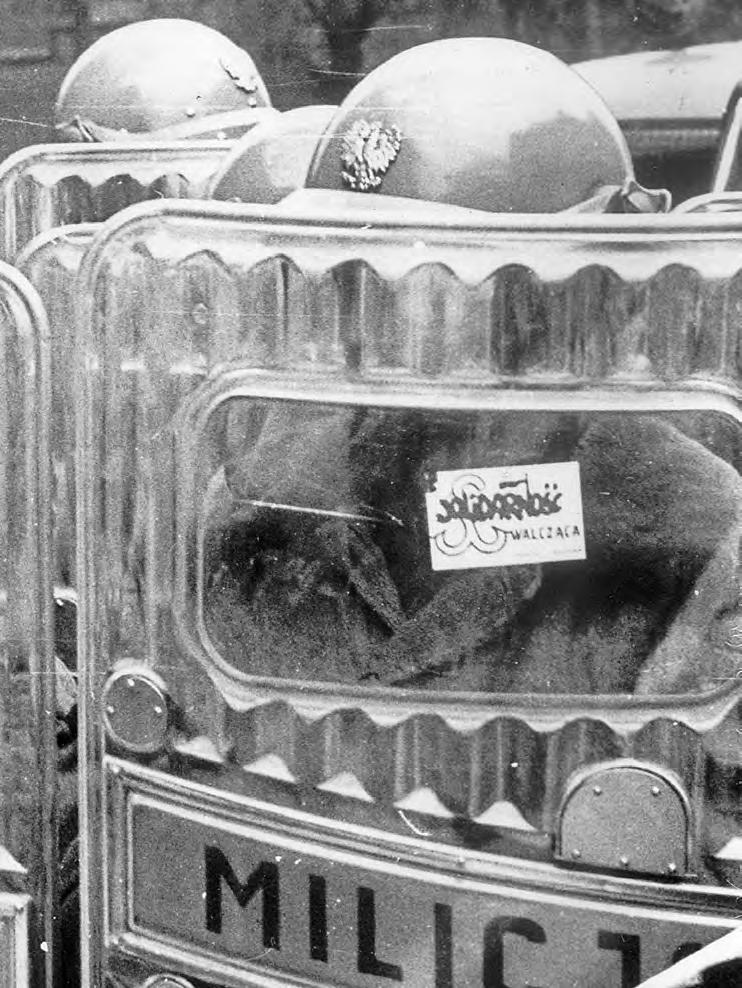 32 SOLIDARNOŚĆ WALCZĄCA 35. ROCZNICA POWSTANIA 16 CZERWCA 2017 NN, ZBIORY OSRODKA KARTA (UDOSTEPNILA ITA WACHOWSKA) Dlaczego walka? Aby zwyciężyć.
