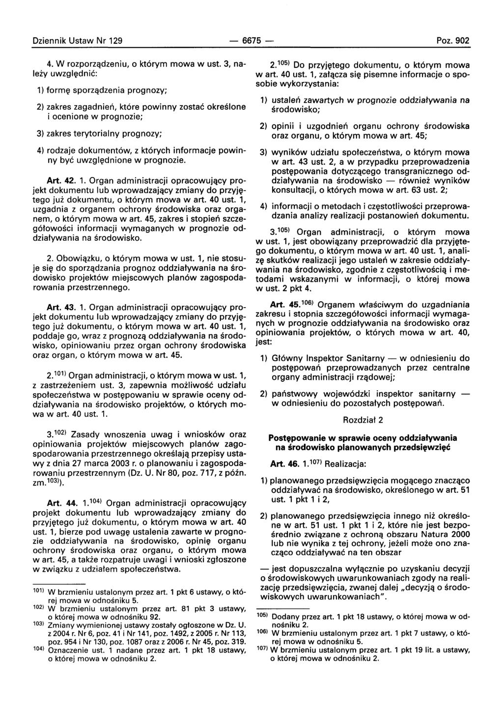 Oziennik Ustaw Nr 129-6675- Poz. 902 4. W rozporzqdzeniu, 0 ktorvrn mowa w ust.