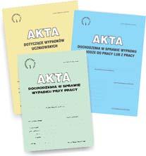 Akta dochodzenia w sprawie wypadku przy pracy 34 str. A4 symbol BA945 Akta wypadku w drodze do/z pracy 12 str. A4 cena 25,00 zł + 23% VAT symbol BA112 Akta dotyczące wypadków uczniowskich 64 str.