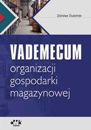 PRAWO / MAGAZYN W FIRMIE dr Jerzy T. Karczewski Krystyna W. Karczewska Zarządzanie bezpieczeństwem pracy (z suplementem elektronicznym) 518 str.
