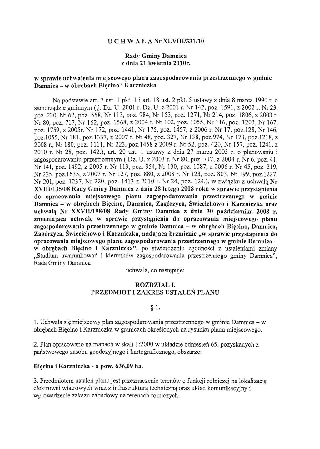 u C H W A L A Nr XLVIIII33111O Rady Gminy Damnica z dnia 21 kwietnia 2010r.