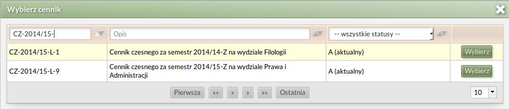 Wpisując początek kodu cennika ograniczamy listę wyświetlanych pozycji Wybieramy cennik dedykowany dla