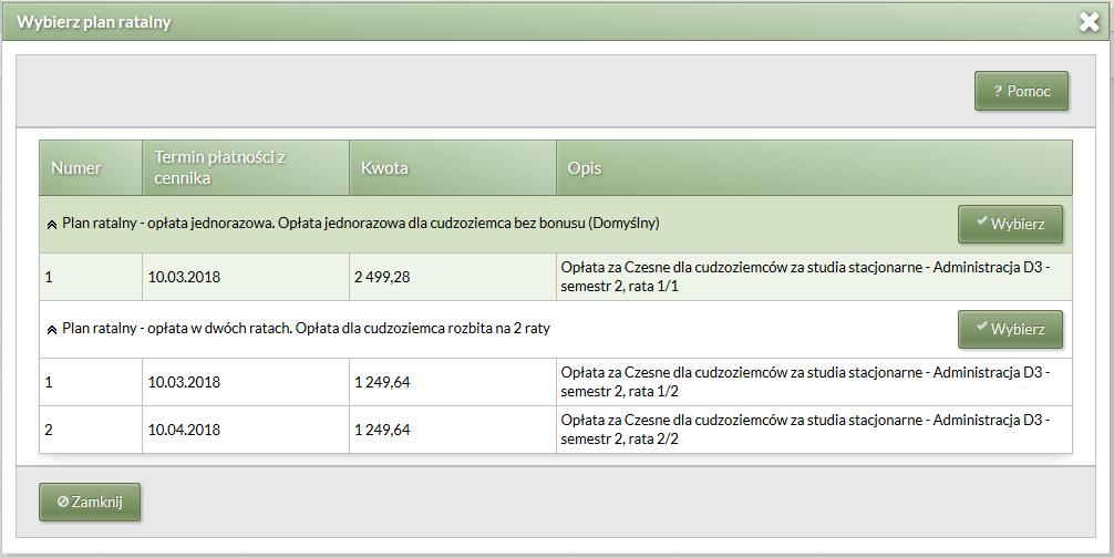 Należy więc wybrać checkboxami studentów, którzy mają mieć naliczony określony plan ratalny (identyczny dla wszystkich) i przyciskiem Wybierz plan ratalny -> Dla zaznaczonych wywołujemy formatkę