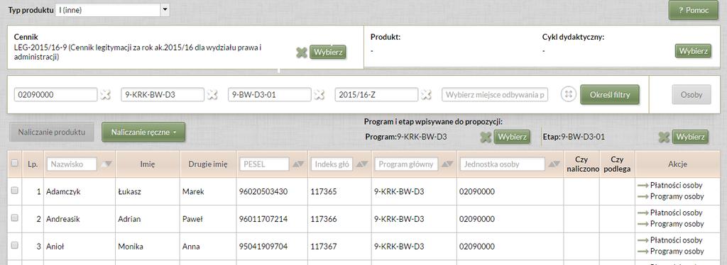 należy wybrać grupę studentów filtrując po jednostce, programie, etapie i cyklu dydaktycznym. Teraz należy wybrać właściwy produkt. Legitymacja lub duplikat.