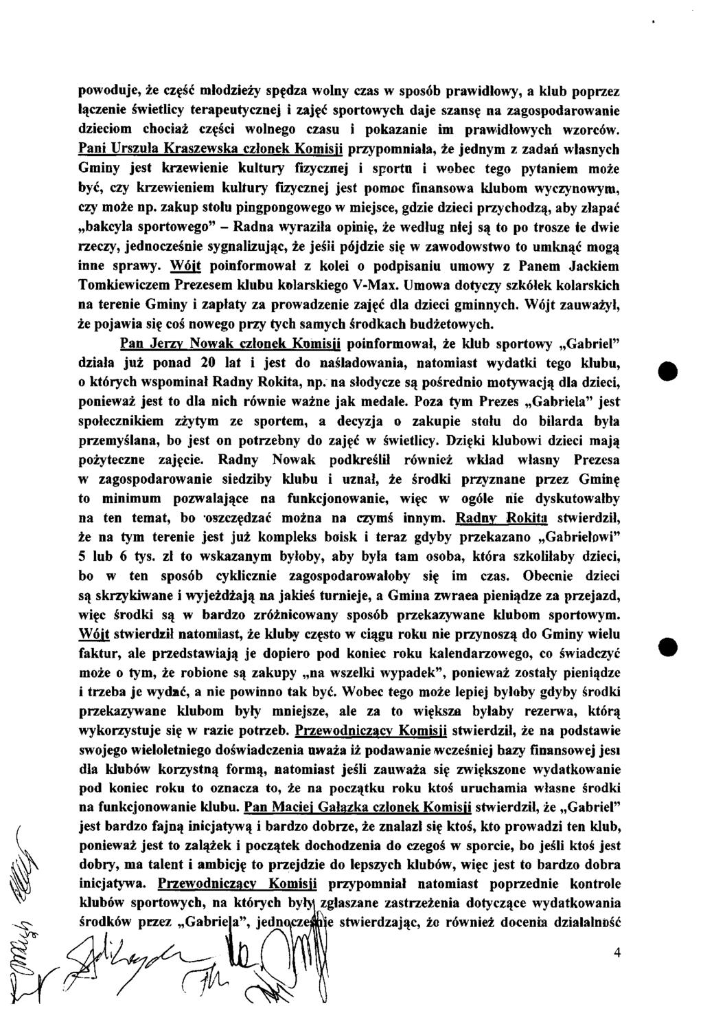 powoduje, że część młodzieży spędza wołuy czas w sposób prawidłowy, a kłub poprzez łączenie świetlicy terapeutycznej i zajęć sportowych daje szansę na zagospodarowanie dzieciom chociaż części wolnego