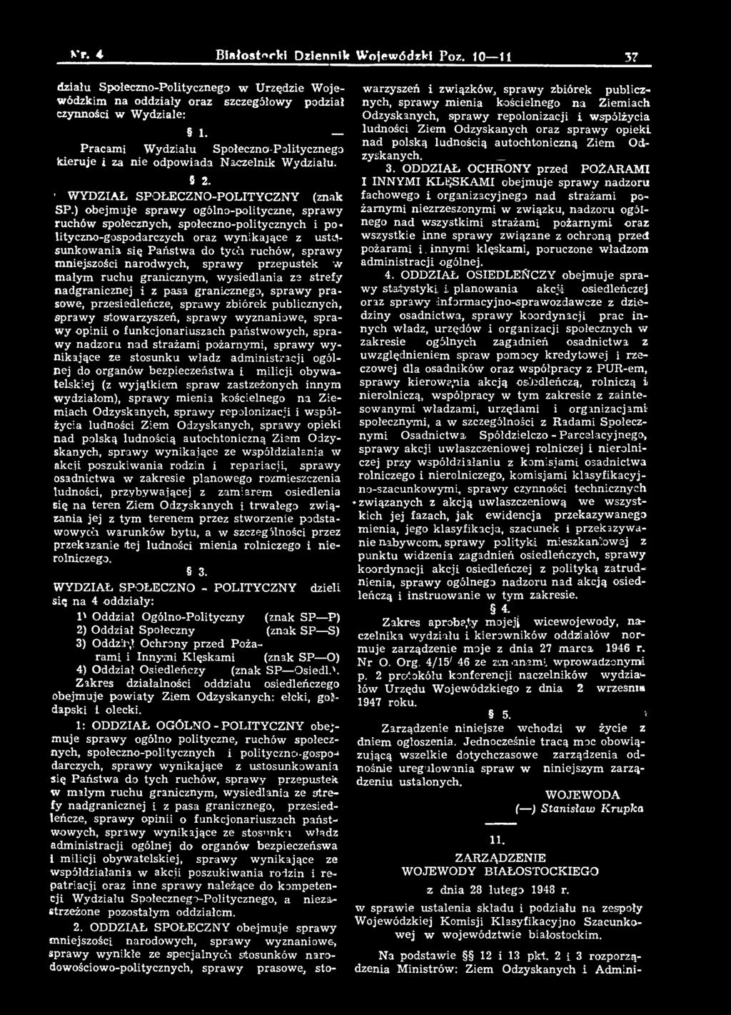 v m ałym ruchu granicznym, w ysiedlania ze strefy nadgranicznej i z pasa granicznego, sp raw y p ra sowe, przesiedleńcze, spraw y zbiórek publicznych, spraw y stow arzyszeń, spraw y w yznaniow e, sp