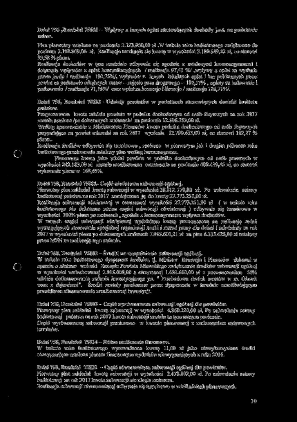 Dział 756,Rozdzial 75618 - Wpływy z innych opłat stanowiących dochody j.s.t. na podstawie ustaw. Plan pierwotny ustalono na poziomie 2.123.960,00 zł.w trakcie roku budżetowego zwiększono do poziomu 2.