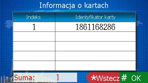 W podobny sposób funkcjonuje opcja Usuń. Funkcja Sprawdź pokaże ilość i numery zarejestrowanych kart.