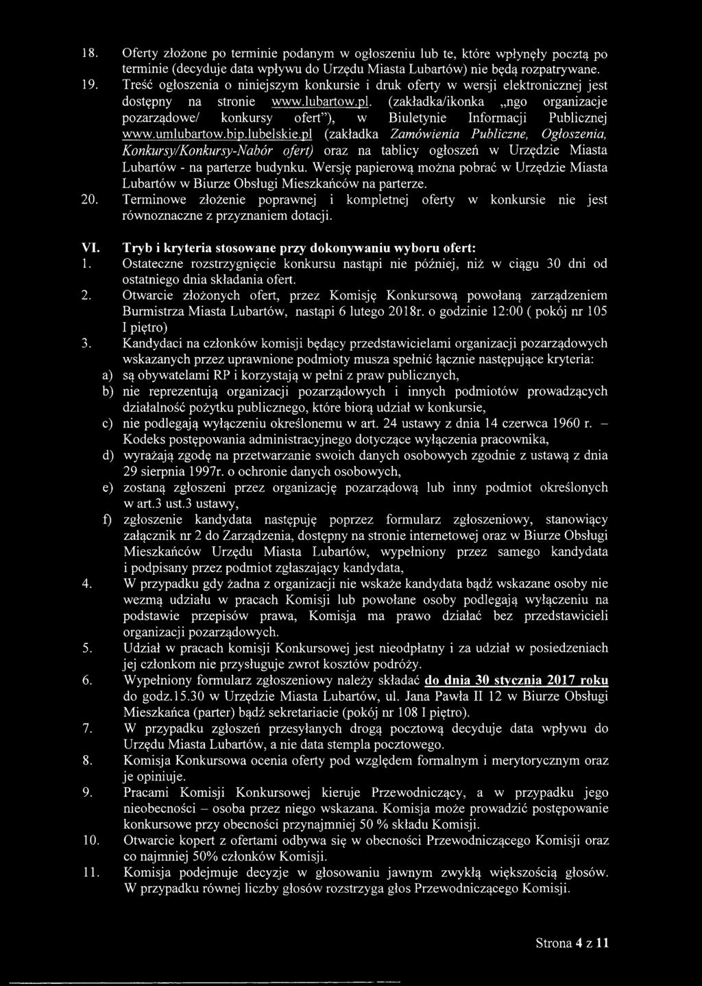 (zakładka/ikonka "ngo organizacje pozarządowej konkursy ofert"), w Biuletynie Informacji Publicznej www.umlubartow.bip.lubelskie.