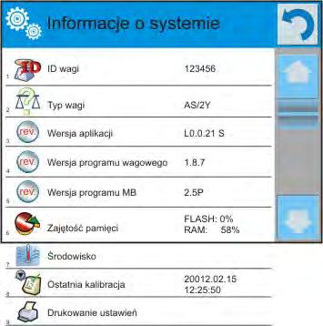 36. INFORMACJE O SYSTEMIE To menu zawiera informacje dotyczące wagi oraz zainstalowanych programów. Większość parametrów ma charakter informacyjny.