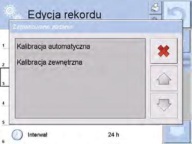 Wybrać zaplanowane zadanie: kalibracja automatyczna (wewnętrzna) czy kalibracja zewnętrzna.