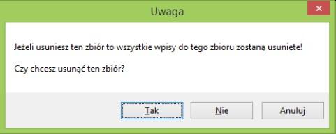 Wybierz: Tak, aby usunąć zbiór. Następnie wybierz Zamknij, aby zamknąć edytor zbiorów.