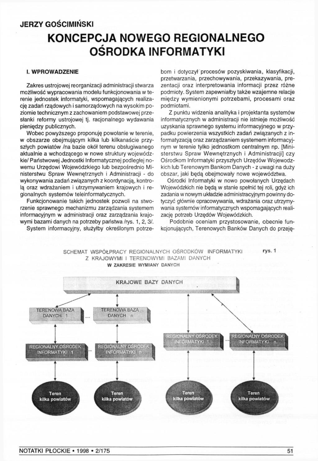 JERZY GOŚCIMIŃSKI KONCEPCJA NOWEGO REGIONALNEGO OŚRODKA INFORMATYKI I.