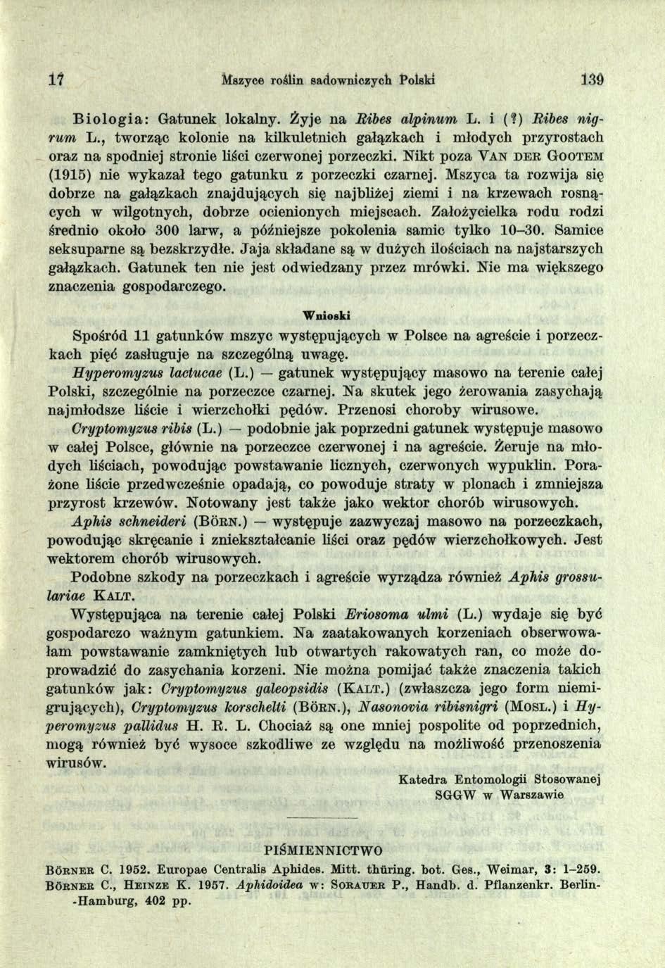 17 Mszyce roślin sadowniczych Polski m Biologia: Gatunek lokalny. Żyje na Bibes alpinum L. i (?) Ribes nigrum L.