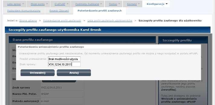 Ekran 3.7. Potwierdzenie unieważnienia profilu zaufanego epuap 1 2 3 Należy: 1. W pole Powód unieważnienia wpisać powód unieważnienie; 2.