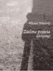 62 Mi cha Wro ski Zie lo ne po j - cia, Wy daw nic two Mart -Gra, Ryb nik 2013, s. 115.