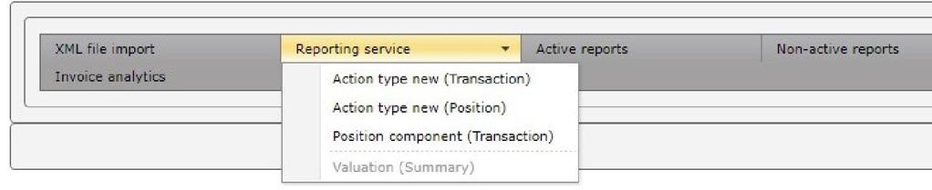 Zakładka Reporting service W ramach zakładki (Rys.2) dostępne są następujące opcje: 1. Action type new (Transaction) 2. Action type new (Position) 3. Position component (Transaction) 4.