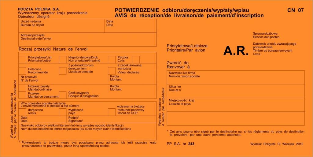 Zadanie 14. Dołączony przesyłki zamieszczony druk oznacza, że jest to przesyłka kurierska.
