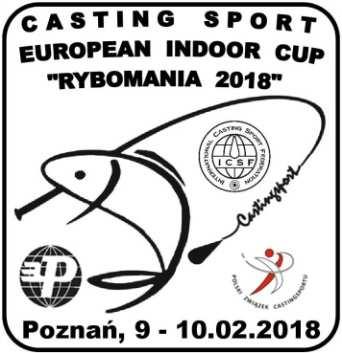 Karta zgłoszenia Klub / Okręg:... Nazwa Zawodów: Halowy Rzutowy Puchar Europy Puchar Targów Rybomania 2018 Poznań, 8 9.02.