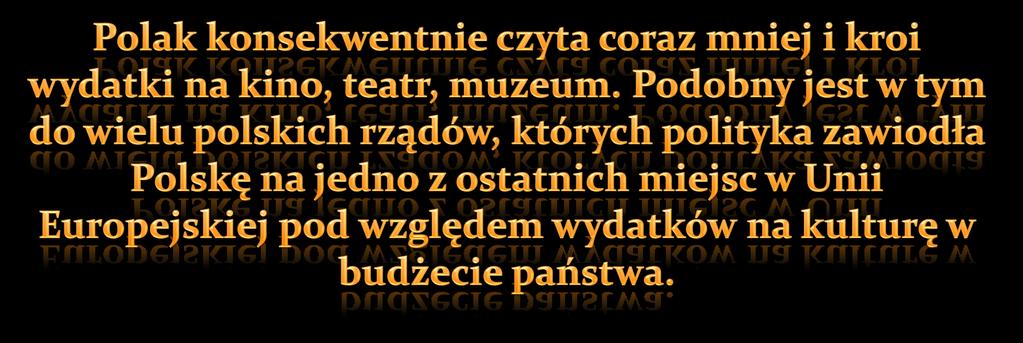 Norweskie władze na wieść o tym, że Norweg przestał czytać norweskich pisarzy, wprowadzają program promocji rodzimej literatury.