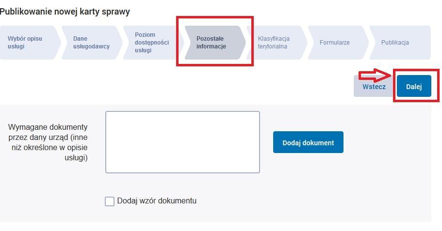 Krok 5 W Zakładce Pozostałe informacje możemy uzupełnić pola Wymagane dokumenty,