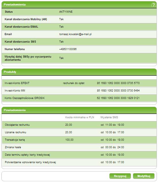 11. Ustawienia 110/215215 Na ekranie prezentowane są następujące informacje: Status aktualny status powiadomień, Kanał dostarczenia EMAIL informacja czy realizowane są powiadomienia w postaci e-mail,