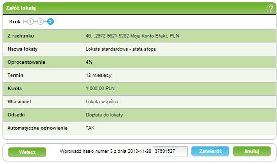 6. Lokaty 14/215215 zatwierdzić wykonanie operacji, naciśnij przycisk Zatwierdź, a jeżeli operacja wymaga autoryzacji np. za pomocą jednorazowego hasła SMS, naciśnij przycisk Wyślij SMS.