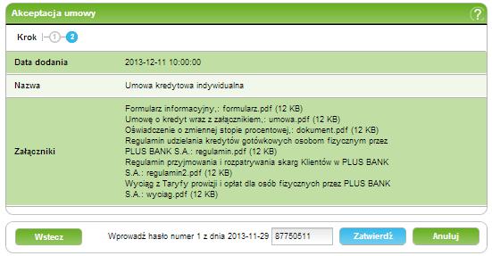 10. Informacje 96/215215 Jeżeli chcesz : zatwierdzić wykonanie operacji, naciśnij przycisk Zatwierdź, a jeżeli operacja wymaga autoryzacji np.