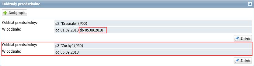 Przedszkolak zmienia oddział w trakcie roku szkolnego 1. Wyświetl kartotekę przedszkolaka i przejdź na kartę Miejsce w szkole. 2. W sekcji Oddziały przedszkolne kliknij przycisk Dodaj wpis. 3.