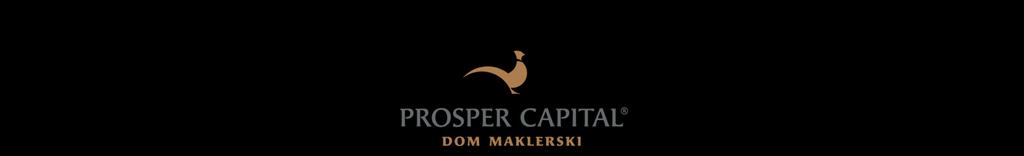 REGULAMIN ZARZĄDZANIA KONFLIKTAMI INTERESÓW W PROSPER CAPITAL DOM MAKLERSKI. Przyjęty uchwałą Zarządu 2/IV/2018 z dnia 20 kwietnia 2018r.