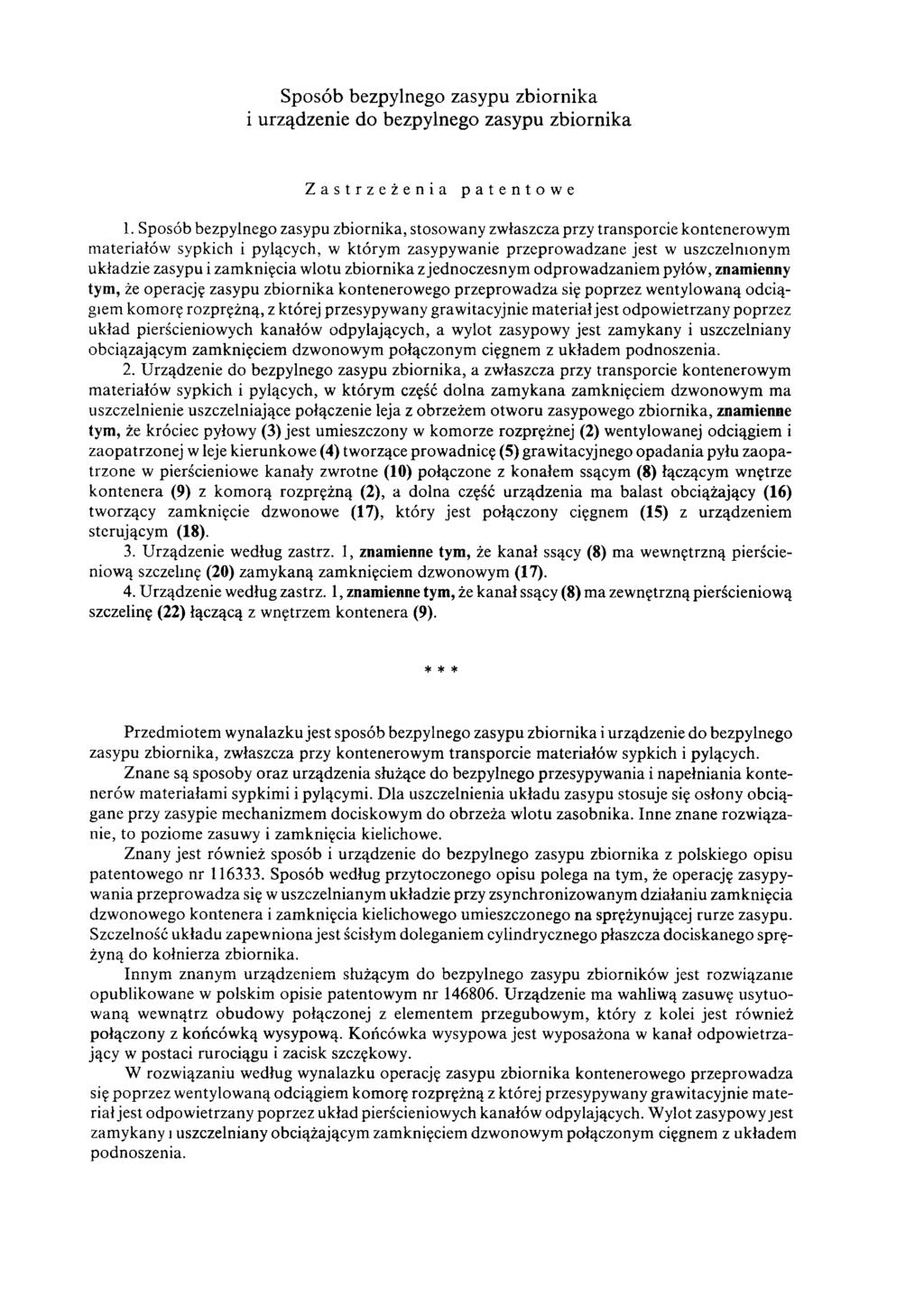 Sposób bezpylnego zasypu zbiornika i urządzenie do bezpylnego zasypu zbiornika Zastrzeżenia patentowe 1.