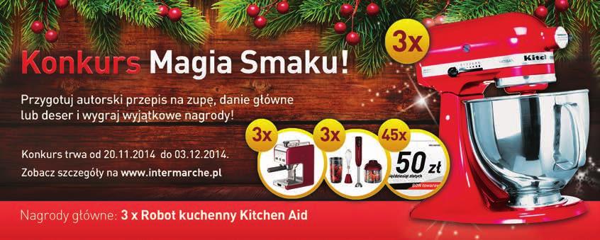 jeśli nie wystąpił błąd w druku i do wyczerpania towaru. Lista sklepów Intermarché objętych promocją gazetkową dostępna na stronie www.intermarche.pl Sprzedaż wyłącznie detaliczna.