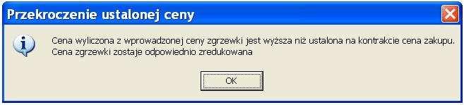 3. Blokada przekroczenia ustalonej ceny. Blokada ta powoduje, Ŝe uŝytkownik nie moŝe wprowadzić dostawy gdzie cena zakupu jest wyŝsza niŝ ta na kontrakcie. NiŜszą cenę program akceptuje.