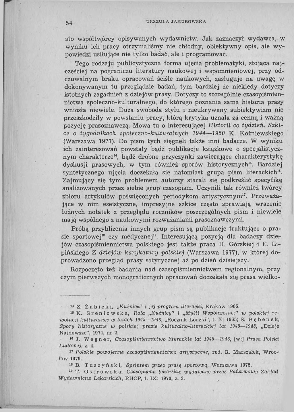 54 U H S Z U L A J A K U B O W S K A sto współtwórcy opisywanych wydawnictw.