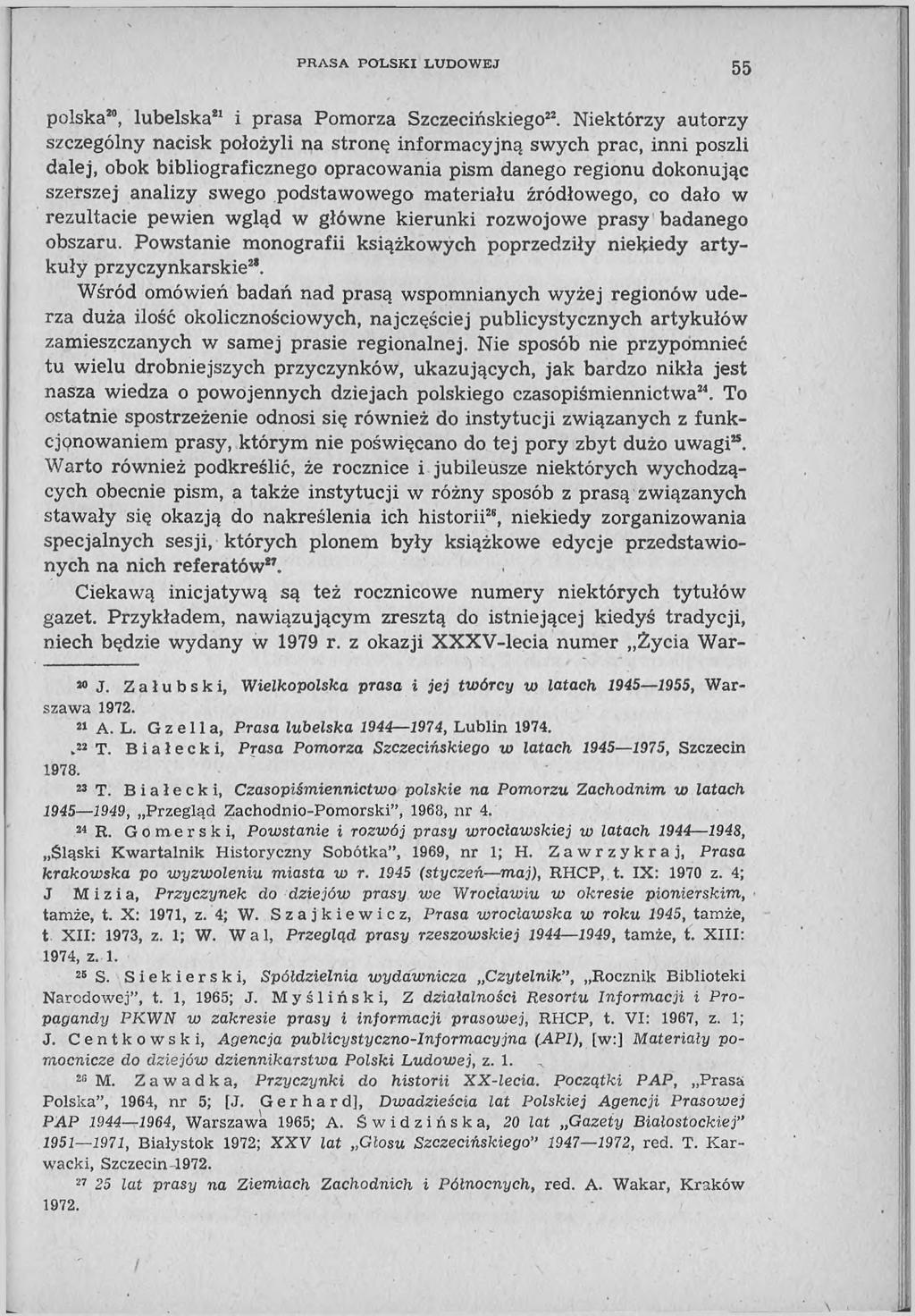 P R A S A P O L S K I LU D O W E J 55 polska20, lubelska21 i prasa Pomorza Szczecińskiego22.