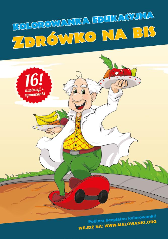 Kolorowanka Zdrówko na bis y Kolorowanka Zdrówko na bis za pomocą atrakcyjnych rysunków i wierszyków zwraca uwagę maluchów na właściwe zachowania: zdrowe odżywianie, przestrzeganie zasad higieny,