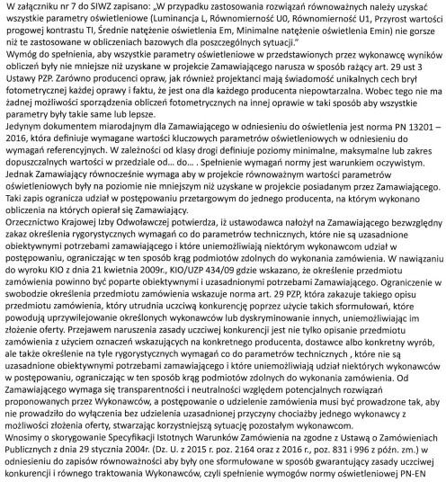 Odp. Zamawiający dokonuje modyfikacji zapisu dla rozwiązań równoważnych w zakresie obliczeń fotometrycznych o poniższy zapis: W przypadku zastosowania rozwiązań innych niż w projekcie bazowym