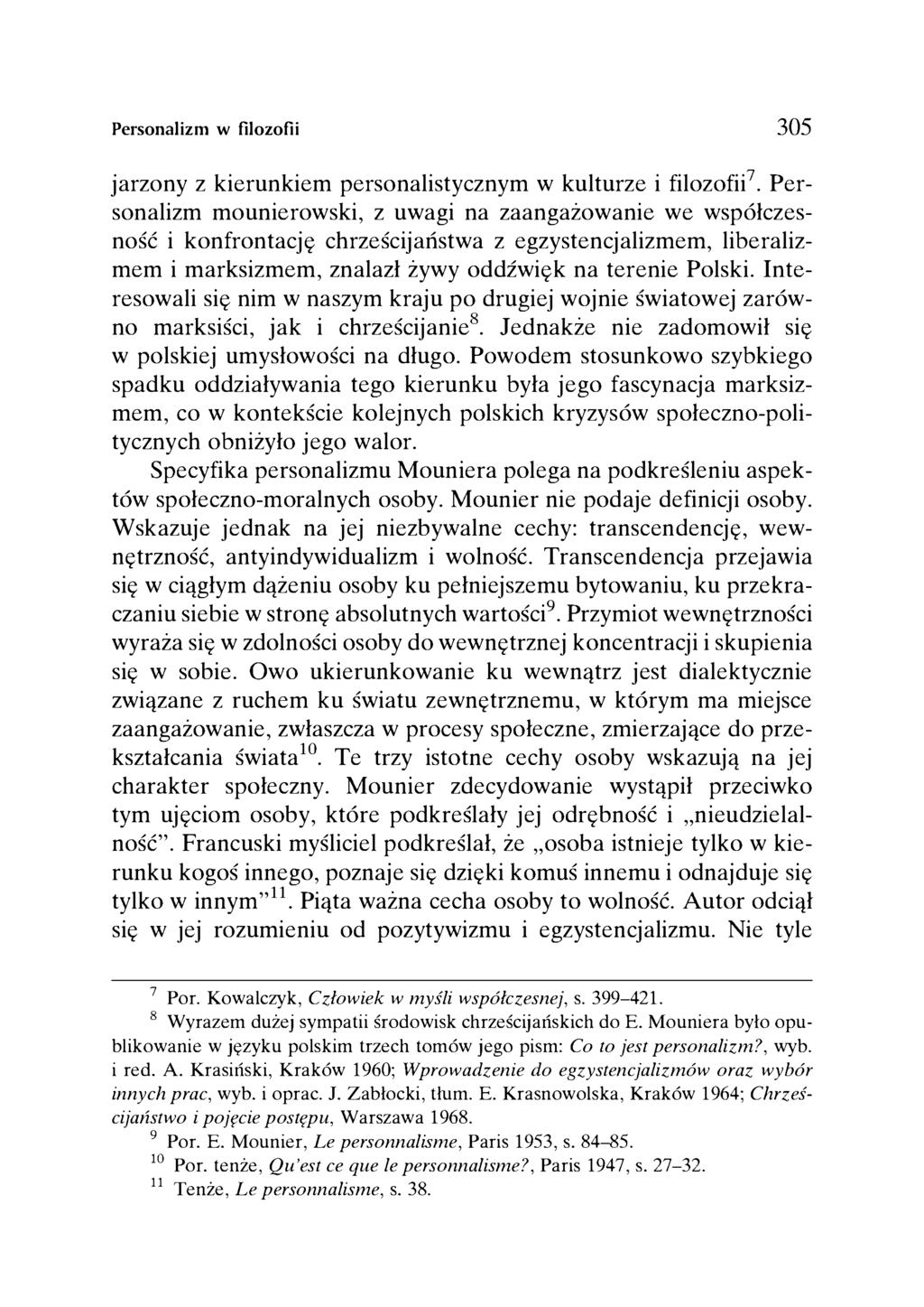 Personalizm w filozofii 305 jarzony z kierunkiem personalistycznym w kulturze i filozofii7.