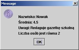 class Tablica1 extends Tablica{ //klass Tablica1 posiada metode do wyszukania obiektu typu //Osoba2 public String Szukaj(String nazwisko) { for (Osoba2 osoba : osoby) if (osoba.