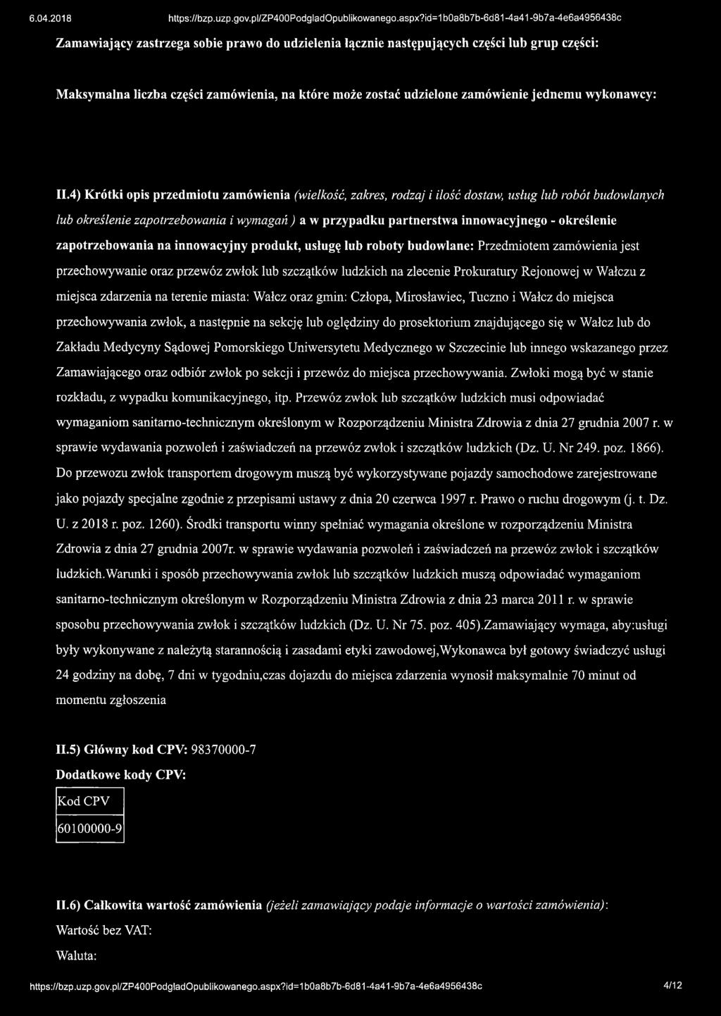 udzielone zamówienie jednemu wykonawcy: 11.