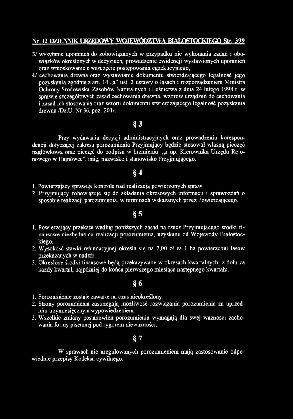 3 ustawy o lasach i rozporządzeniem Ministra Ochrony Środowiska, Zasobów Naturalnych i Leśnictwa z dnia 24 lutego 1998 r.