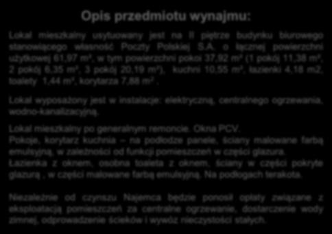 Opis przedmiotu wynajmu: Lokal mieszkalny