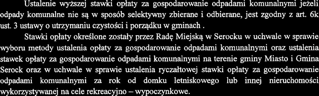 zbierania odpadow komunalnych: selektywny - oplata nihza lub nieselektywny (unieszany) - oplata wyisza.