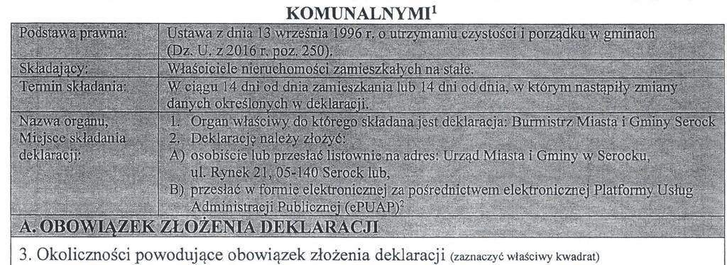 WYPELM6 CZYTELNIE (DRUKOWANYMI LITERAMI) Zda~plik nr 1, do Uchwaly Nr 231/XXII/2016 Rady Miejskiej w Serocku z dnia 27 czenvca 2016 r. DEKLARACJA 0 WYSOKOSCI OPLATY ZA GOSPODAROWANIE ODPADAMI 4.