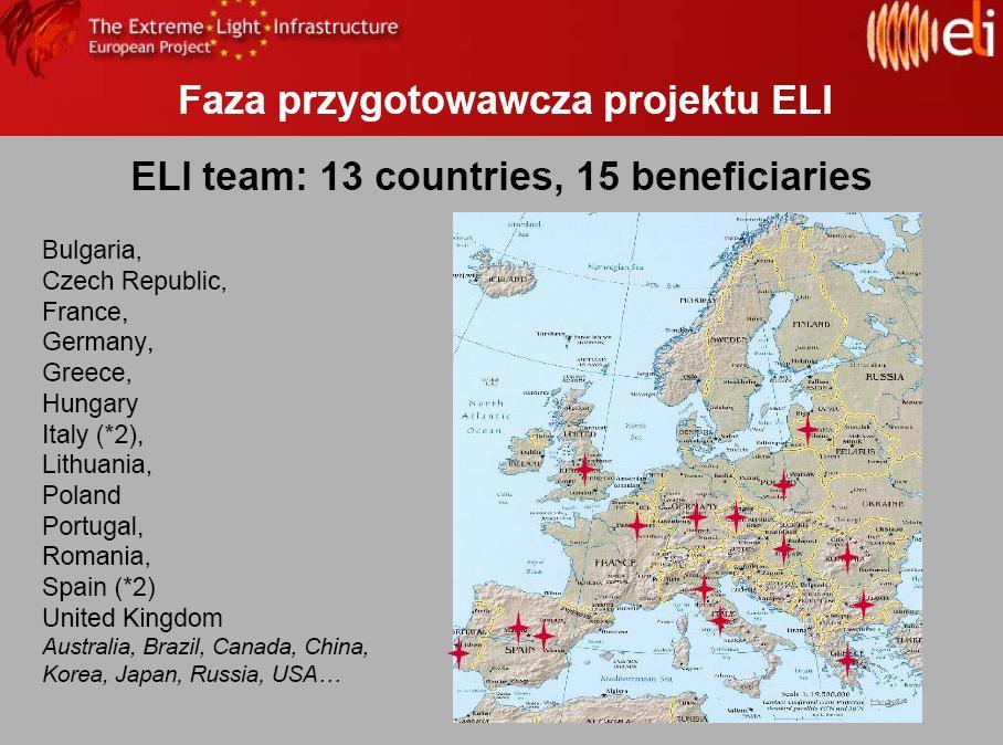 Greece, Hungary Italy (*2), Lithuania, Poland Portugal, Romania, Spain