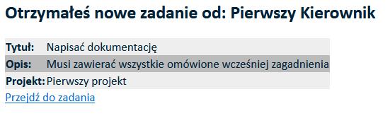 Drugim rodzajem powiadomień są powiadomienia email.