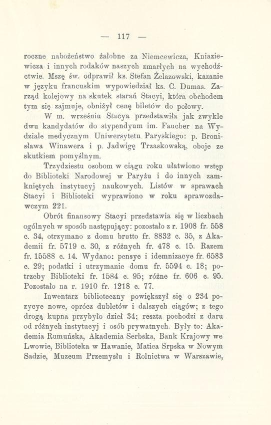 117 roczne nabożeństwo żałobne za Niemcewicza, Kniaziewicza i innych rodaków naszych zmarłych na wychodźctwie. Mszę św. odprawił ks. Stefan Żelazowski, kazanie w języku francuskim wypowiedział ks. C.