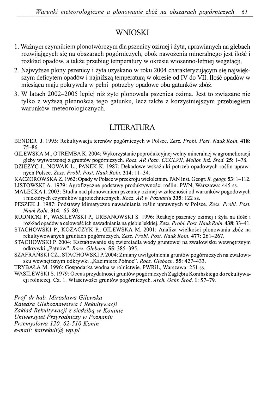 Warunki meteorologiczne a plonowanie zbóż na obszarach pogórniczych 61 WNIOSKI 1.