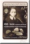 17 lutego 2017 roku z okazji 450-lecia wydania pierwszej w języku polskim książki technicznej w Bibliotece Głównej Politechniki Łódzkiej Oddział nasz był współorganizatorem wraz z Politechniką Łódzką